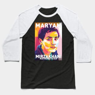 Maryam Mirzakhani Baseball T-Shirt